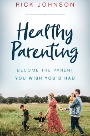 Cover of Healthy Parenting