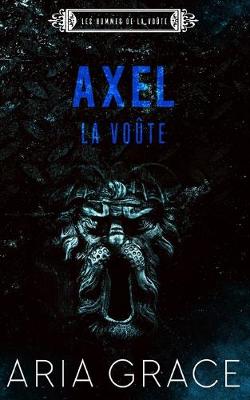 Book cover for La Voûte; Axel