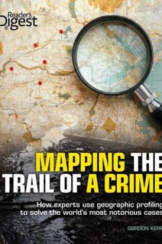 Cover of Mapping the Trail of a Crime