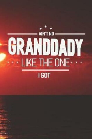 Cover of Ain't No Granddady Like The One I Got