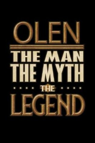 Cover of Olen The Man The Myth The Legend