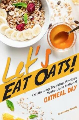 Cover of Let's Eat Oats!