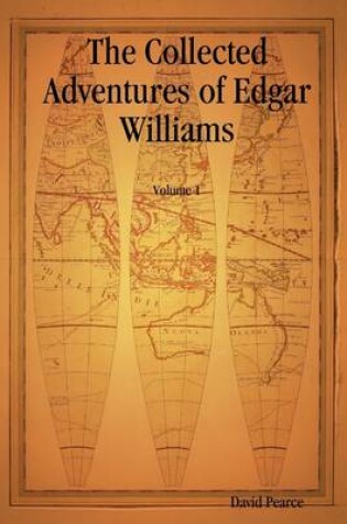 Cover of The Collected Adventures of Edgar Williams Volume 1