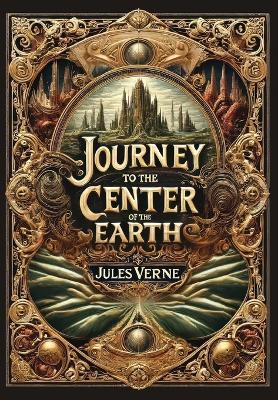 Cover of Journey to the Center of the Earth(Laminated Hardback with Jacket)