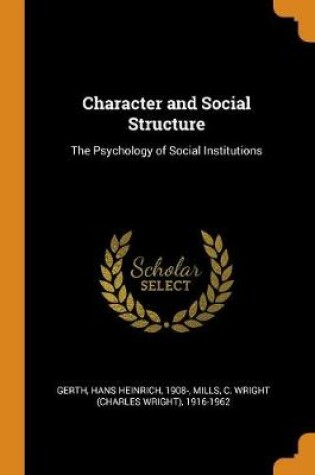 Cover of Character and Social Structure