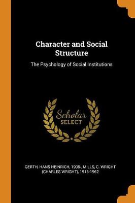 Book cover for Character and Social Structure