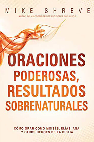 Cover of Oraciones Poderosas, Resultados Sobrenaturales