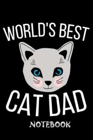 Cover of World's best cat dad notebook