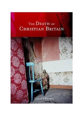 Cover of The Death of Christian Britain