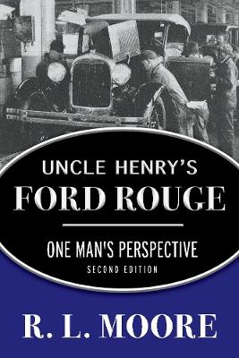 Book cover for Uncle Henry's Ford Rouge