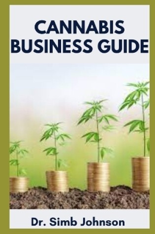 Cover of Cannabis Business Guide