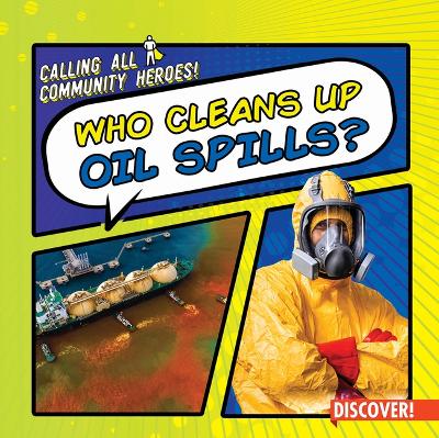 Book cover for Who Cleans Up Oil Spills?