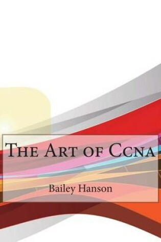 Cover of The Art of CCNA