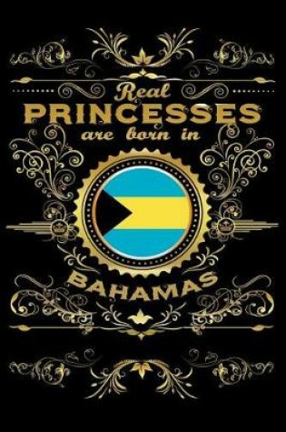 Cover of Real Princesses Are Born in Bahamas