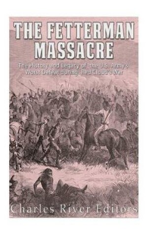 Cover of The Fetterman Massacre