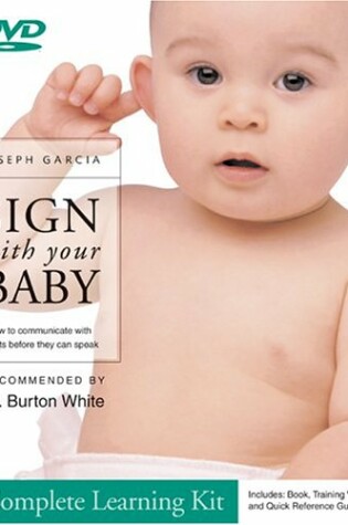 Cover of Sign with Your Baby Complete Learning Kit