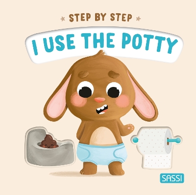 Book cover for Step by Step. I Uses the Potty