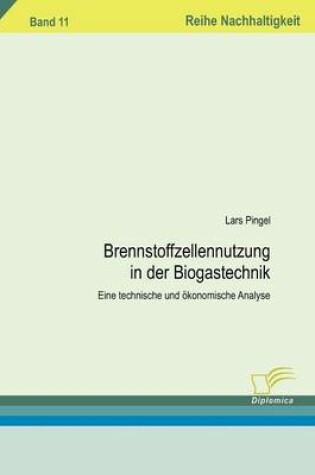 Cover of Brennstoffzellennutzung in der Biogastechnik