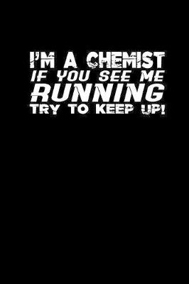 Book cover for I'm A Chemist Running