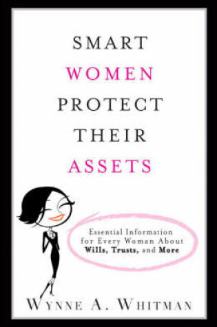 Cover of Smart Women Protect Their Assets