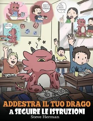 Book cover for Addestra il tuo drago a seguire le istruzioni