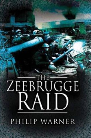 Cover of Zeebrugge Raid, The