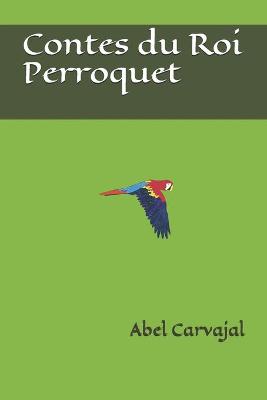 Book cover for Contes du Roi Perroquet