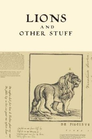 Cover of Lions and Other Stuff