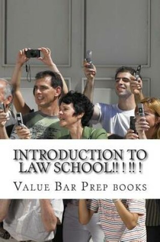 Cover of Introduction to Law School!! ! !! !