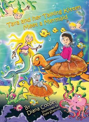 Book cover for Tara & the Talking Kitten Meet a Mermaid