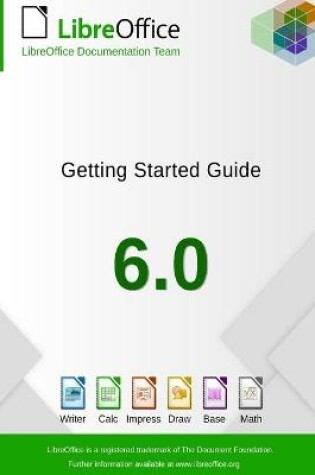 Cover of Getting Started with LibreOffice 6.0