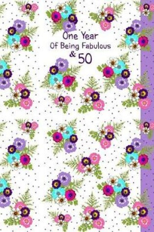 Cover of One Year of Being Fabulous & 50