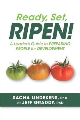 Book cover for Ready, Set, Ripen! a Leader's Guide to Preparing People for Development