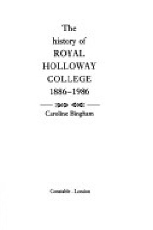 Cover of The History of Royal Holloway College, 1880-1986