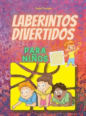Book cover for Laberintos Divertidos para Ninos