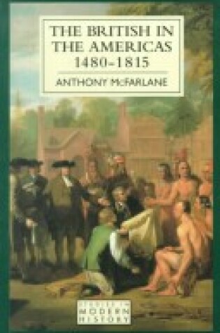 Cover of The British in the Americas 1480-1815