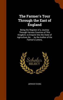 Book cover for The Farmer's Tour Through the East of England