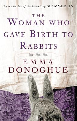 Book cover for The Woman Who Gave Birth To Rabbits