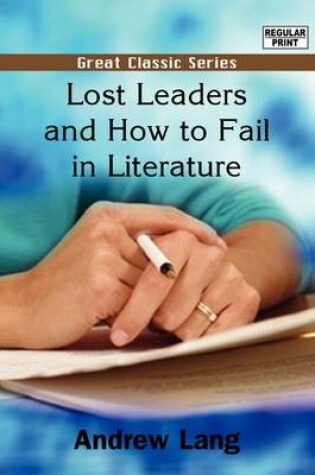 Cover of Lost Leaders and How to Fail in Literature