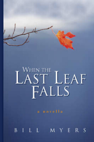 Cover of When the Last Leaf Falls
