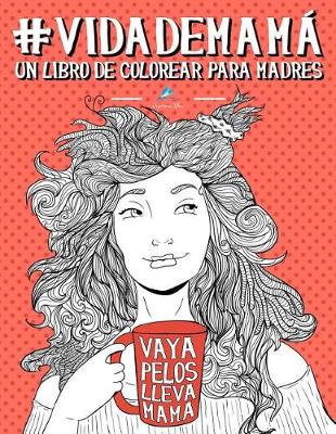 Book cover for Vida de mamá