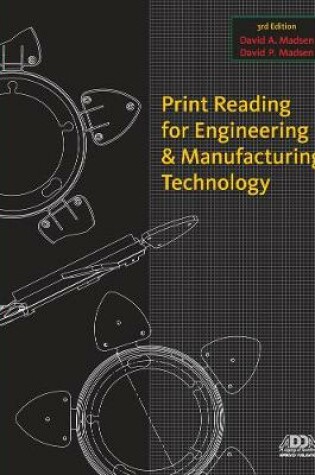 Cover of Print Reading for Engineering and Manufacturing Technology with Premium Web Site Printed Access Card