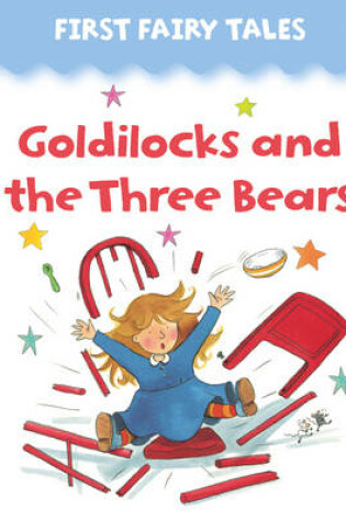 Cover of Goldilocks and the Three Bears