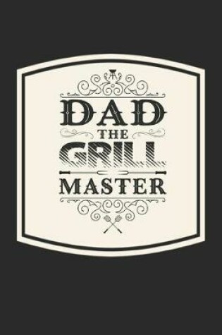 Cover of Dad The Grill Master