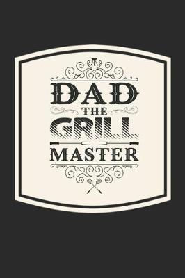 Book cover for Dad The Grill Master