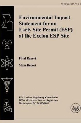 Cover of Environmental Impact Statement for an Early Site Permit (ESP) at the Exelon ESP Site