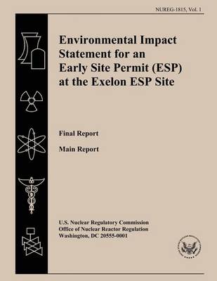 Book cover for Environmental Impact Statement for an Early Site Permit (ESP) at the Exelon ESP Site