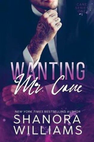 Cover of Wanting Mr. Cane
