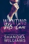 Book cover for Wanting Mr. Cane