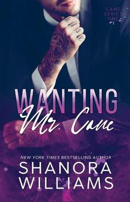 Book cover for Wanting Mr. Cane
